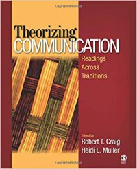 Image of Theorizing Communication : Reading Across Traditions